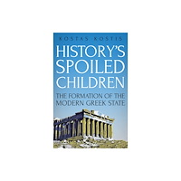 C hurst & co publishers ltd History's Spoiled Children (inbunden, eng)