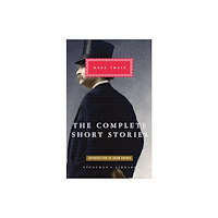 Everyman The Complete Short Stories Of Mark Twain (inbunden, eng)