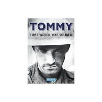Batsford Tommy, First World War Soldier (häftad, eng)