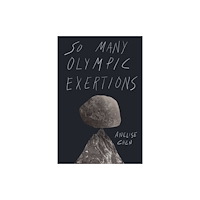 Kaya Press So Many Olympic Exertions (häftad, eng)