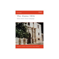 Bloomsbury Publishing PLC The Alamo 1836 (häftad, eng)