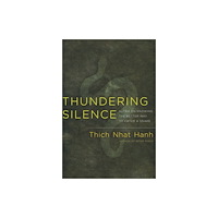 Parallax Press Thundering Silence (häftad, eng)