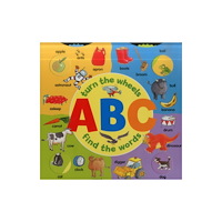 Anness publishing Abc: Turn the Wheels - Find the Words (bok, board book, eng)