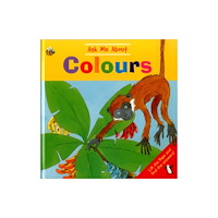 Anness publishing Ask Me About Colours (inbunden, eng)
