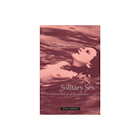 Zone Books Solitary Sex (häftad, eng)