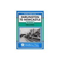 Middleton Press Darlington to Newcastle (inbunden, eng)