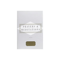 Everyman Prayers And Meditations (inbunden, eng)