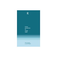 Taylor & francis ltd Critical Perspectives on Mental Health (häftad, eng)