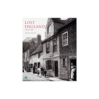 Atlantic Publishing, Croxley Green Lost England: 1870-1930 (inbunden, eng)