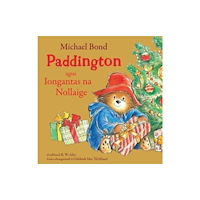 Belle Media Ltd Paddington agus Iongantas na Nollaige (häftad, gla)