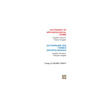 Archaeopress Dictionary of Archaeological Terms: English/French - French/English (häftad, eng)