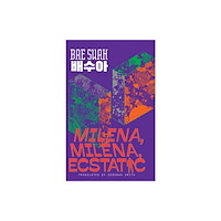 UEA Publishing Project Milena, Milena, Ecstatic (häftad, eng)