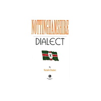 Bradwell Books Nottinghamshire Dialect (häftad, eng)