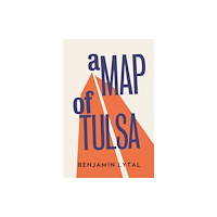 And Other Stories A Map of Tulsa (häftad, eng)