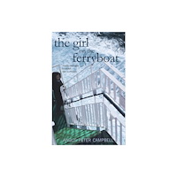 Luath Press Ltd The Girl on the Ferryboat (häftad, eng)