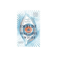 Everything with Words Inside the Beautiful Inside (häftad, eng)
