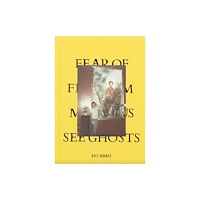 Hato Press Fear of Freedom Makes Us See Ghosts (häftad, eng)