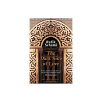 Arabia Books Ltd The Dark Side of Love (häftad, eng)