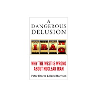 Elliott & Thompson Limited A Dangerous Delusion (inbunden, eng)