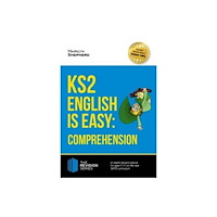 How2become Ltd KS2: English is Easy - English Comprehension. in-Depth Revision Advice for Ages 7-11 on the New Sats Curriculum. Achieve...