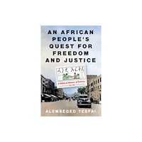 C hurst & co publishers ltd An African People’s Quest for Freedom and Justice (inbunden, eng)
