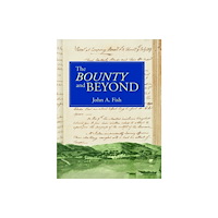 Australian Scholarly Publishing The 'Bounty' and Beyond (inbunden, eng)