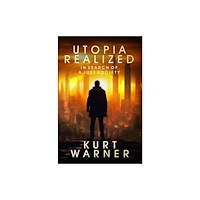Eyewear Publishing Utopia Realized: In Search of A Just Society (häftad, eng)