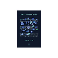 Valley Press Notes of Your Music (inbunden, eng)