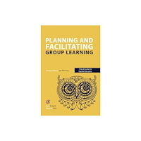 Taylor & francis ltd Planning and facilitating group learning (häftad, eng)