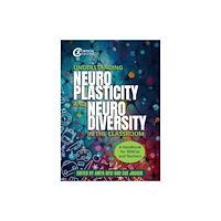 Taylor & francis ltd Understanding Neuroplasticity and Neurodiversity in the Classroom (häftad, eng)
