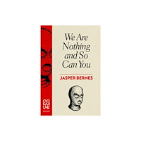 Commune Editions We Are Nothing and So Can You (häftad, eng)