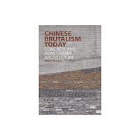 Oro Editions Chinese Brutalism Today (häftad, eng)