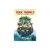 Street Noise Books Toxic Tropics (häftad, eng)