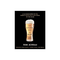 Apollo Publishers The Golden Age of Beer (inbunden, eng)