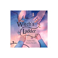 Moon Dust Press The Witch's Ladder (bok, board book, eng)