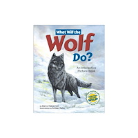 Lake 7 Creative What Will the Wolf Do? (inbunden, eng)