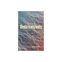 Cameron & Company Inc Undercurrents: A Novel (häftad, eng)