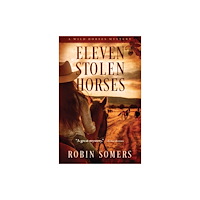 Sibylline Press Eleven Stolen Horses (häftad, eng)
