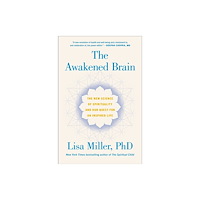 Random House Inc The Awakened Brain (inbunden, eng)