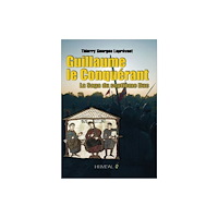 Editions Heimdal Guillaume Le Conquerant (inbunden, fre)