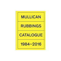 JRP Ringier Matt Mullican: Rubbings (inbunden, eng)