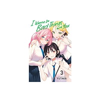 Viz Media, Subs. of Shogakukan Inc I Wanna Do Bad Things with You, Vol. 3 (häftad, eng)