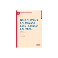Springer Nature Switzerland AG Nordic Families, Children and Early Childhood Education (häftad, eng)