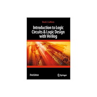 Springer International Publishing AG Introduction to Logic Circuits & Logic Design with Verilog (inbunden, eng)