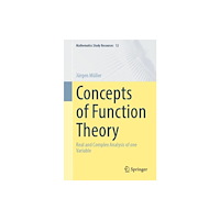 Springer-Verlag Berlin and Heidelberg GmbH & Co. K Concepts of Function Theory (häftad, eng)