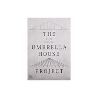 Vitra Design Museum Kazuo Shinohara: The Umbrella House Project (inbunden, eng)
