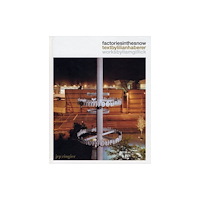 JRP Editions Liam Gillick: Factories in the Snow (häftad, eng)