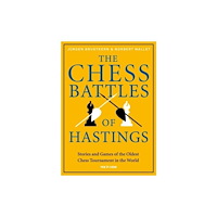 New in Chess The Chess Battles of Hastings (inbunden, eng)