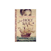 Hamad Bin Khalifa University Press The Holy Sail (häftad, eng)
