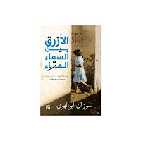 Hamad Bin Khalifa University Press Al-Azraq Bayn Al- Sama wal Ma (The Blue Between Sky and Water) (häftad, ara)